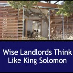 Wise Landlords Think Like King Solomon
