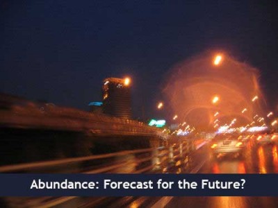 Abundance: Forecast For the Future?